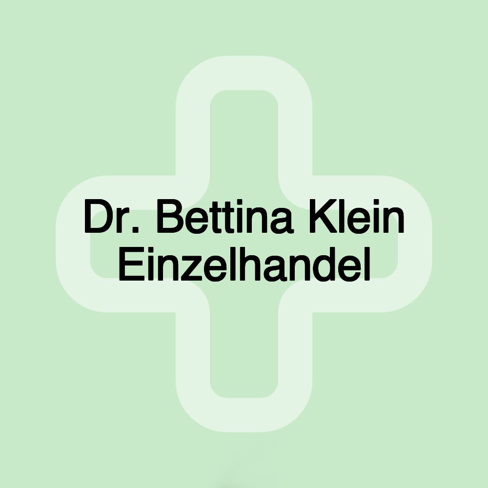 Dr. Bettina Klein Einzelhandel