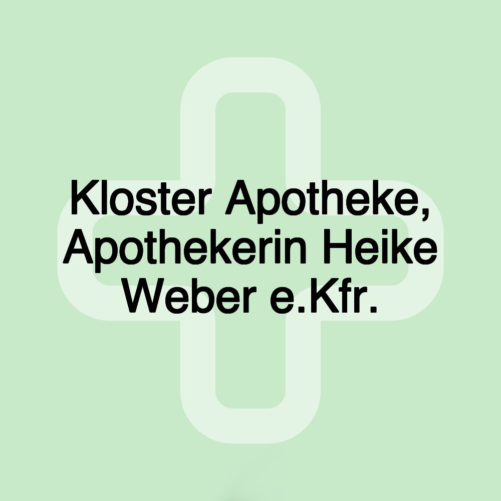 Kloster Apotheke, Apothekerin Heike Weber e.Kfr.