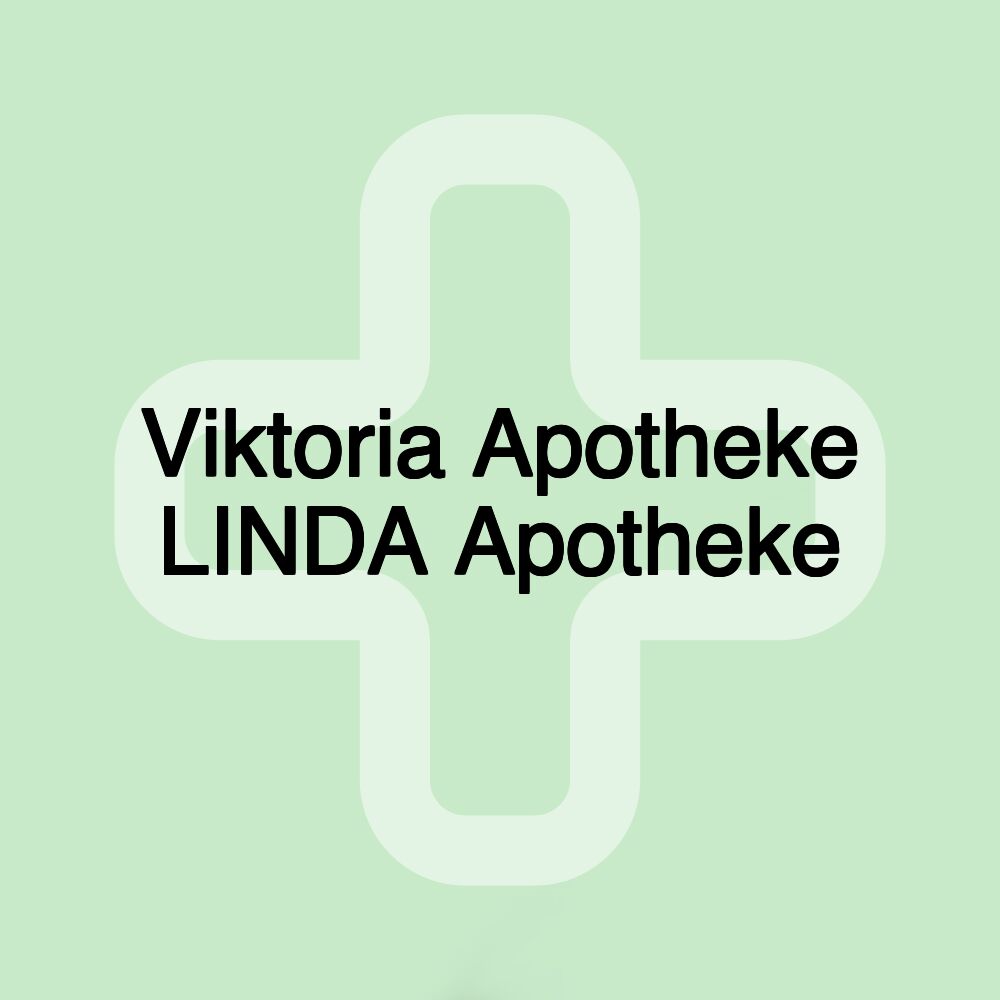 Viktoria Apotheke LINDA Apotheke