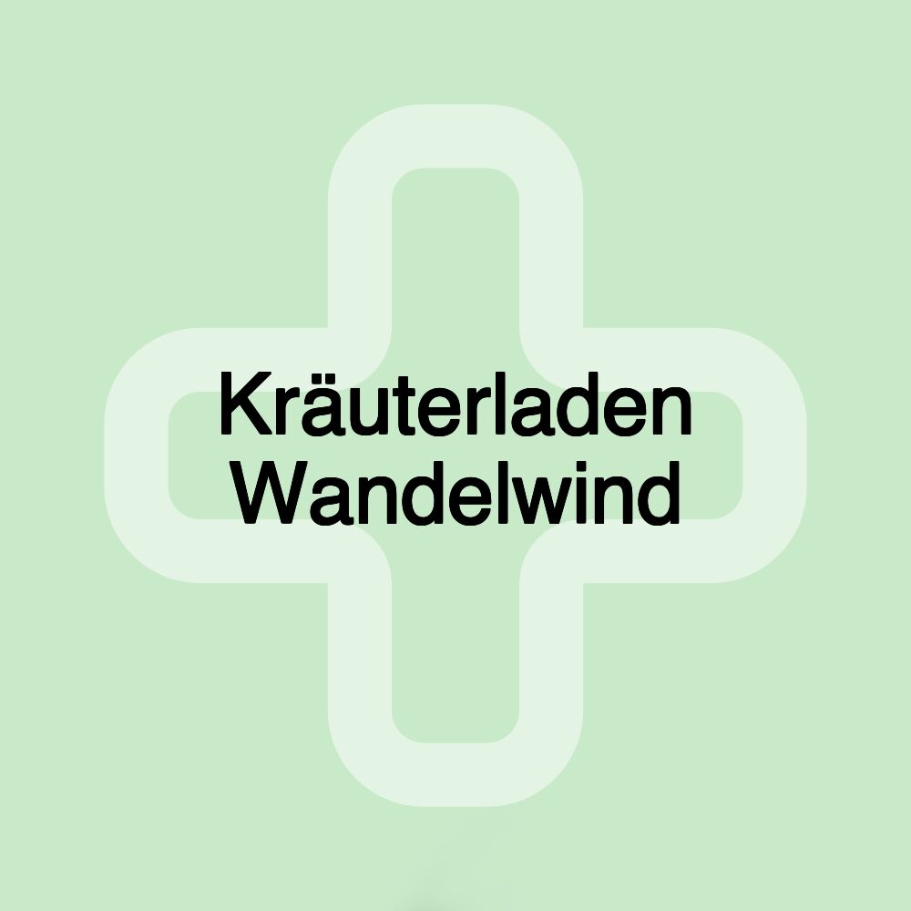 Kräuterladen Wandelwind