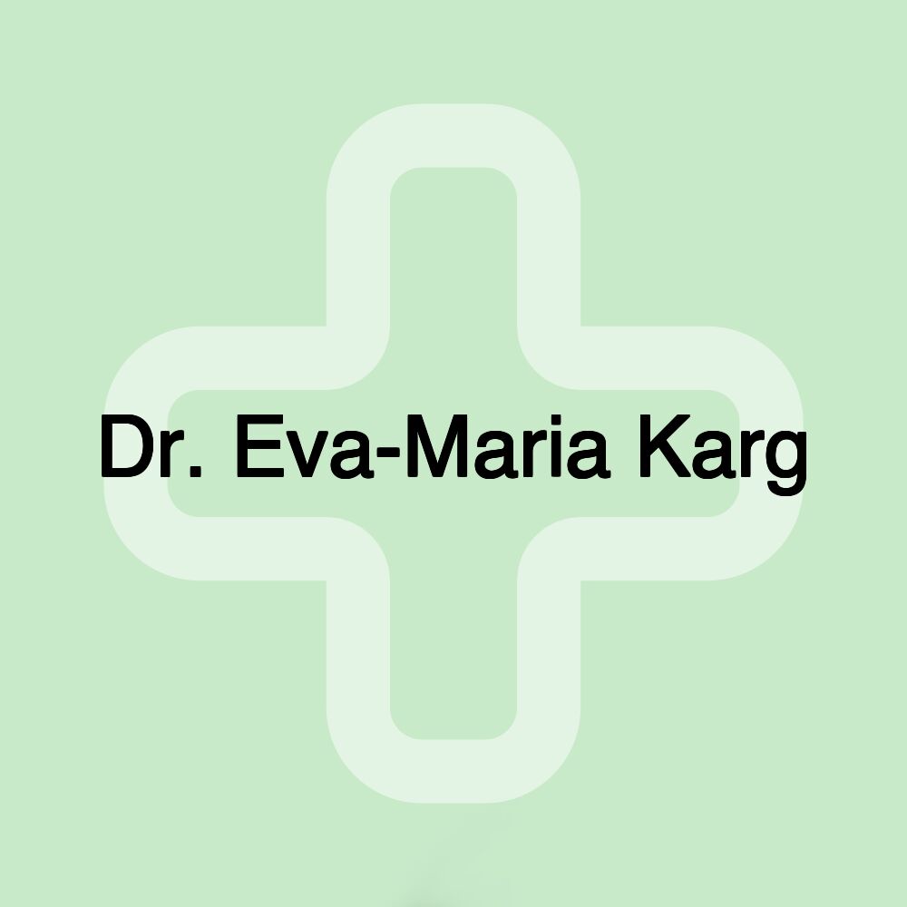 Dr. Eva-Maria Karg