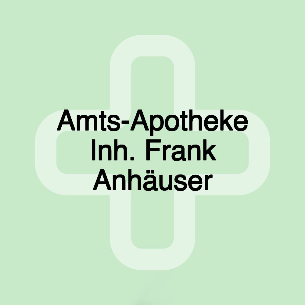 Amts-Apotheke Inh. Frank Anhäuser