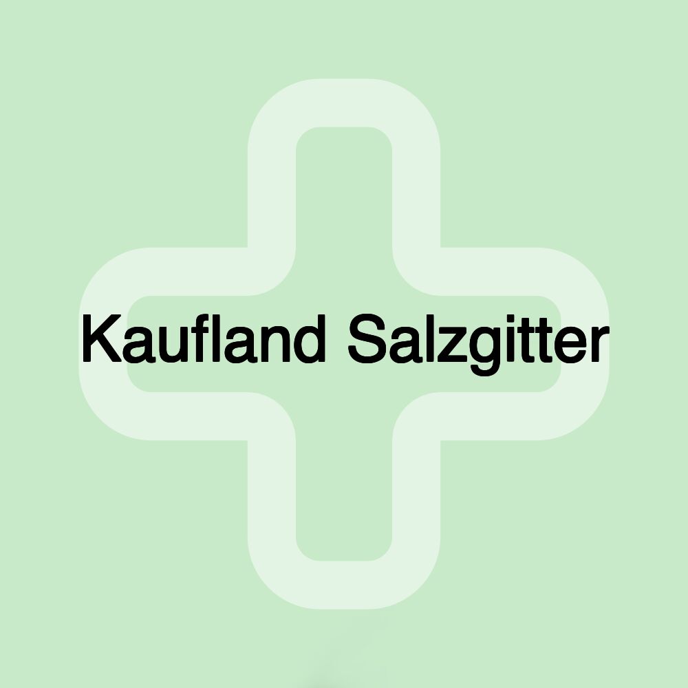 Kaufland Salzgitter