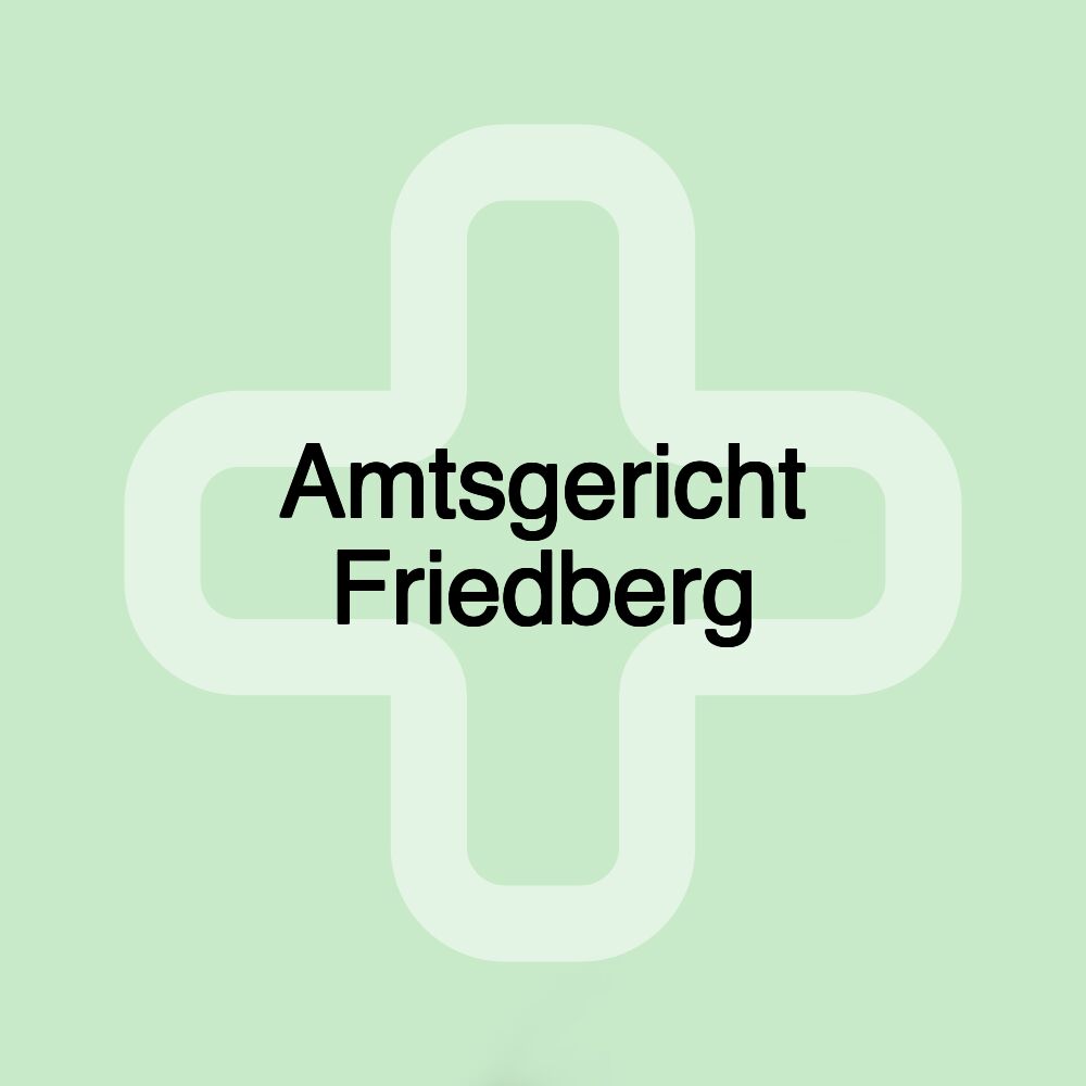 Amtsgericht Friedberg