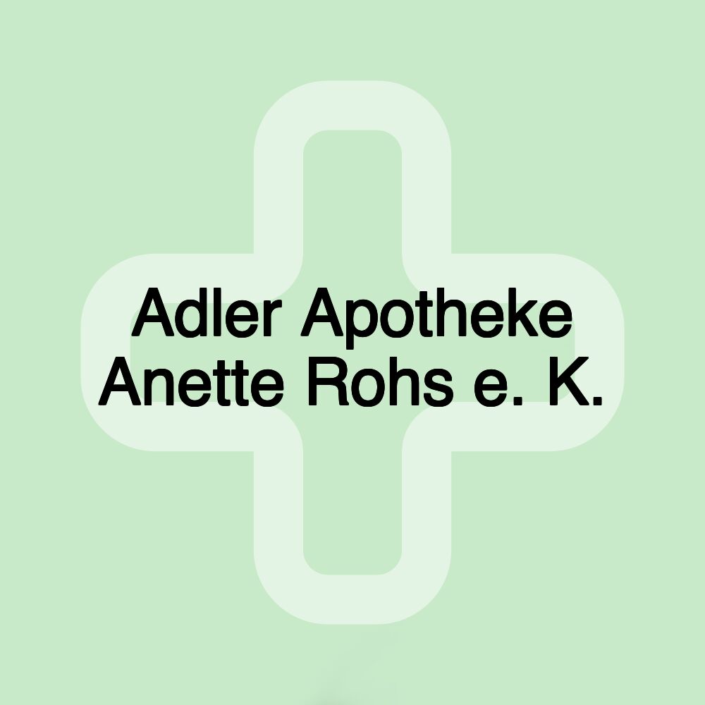 Adler Apotheke Anette Rohs e. K.