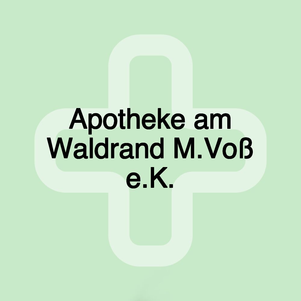 Apotheke am Waldrand M.Voß e.K.