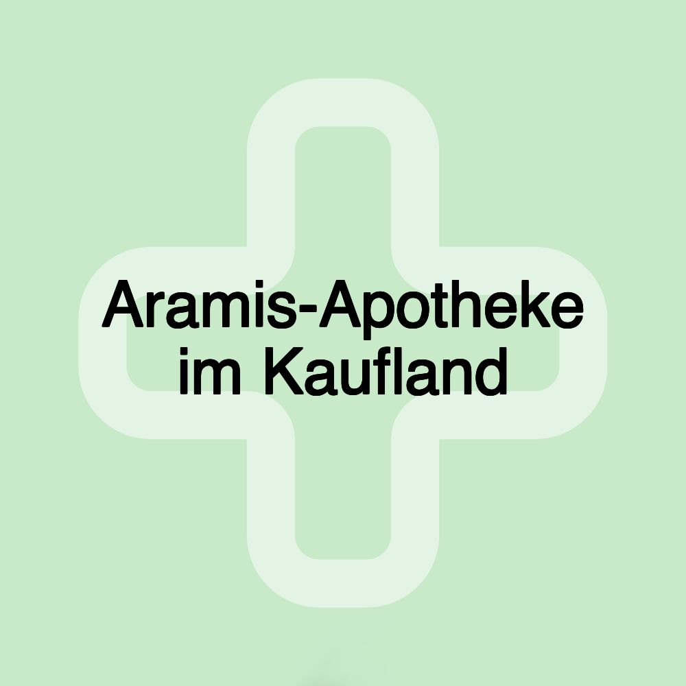 Aramis-Apotheke im Kaufland