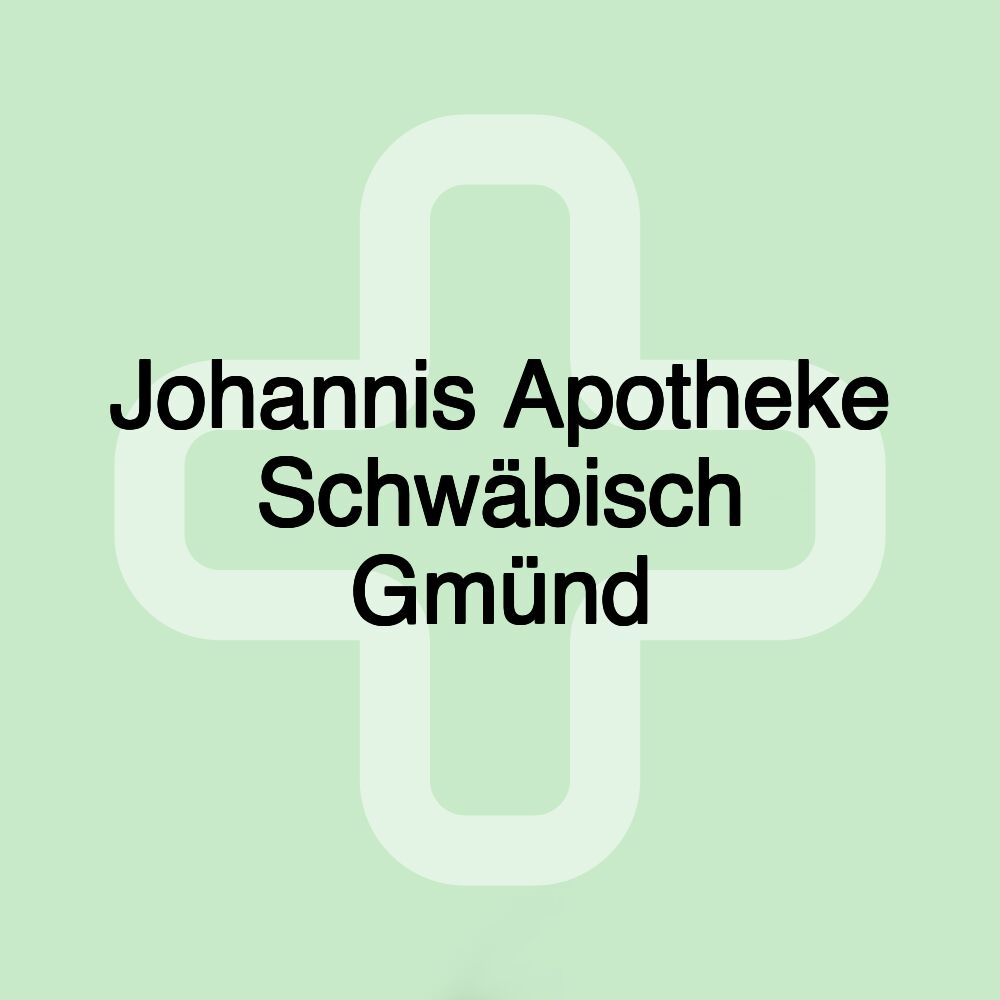 Johannis Apotheke Schwäbisch Gmünd