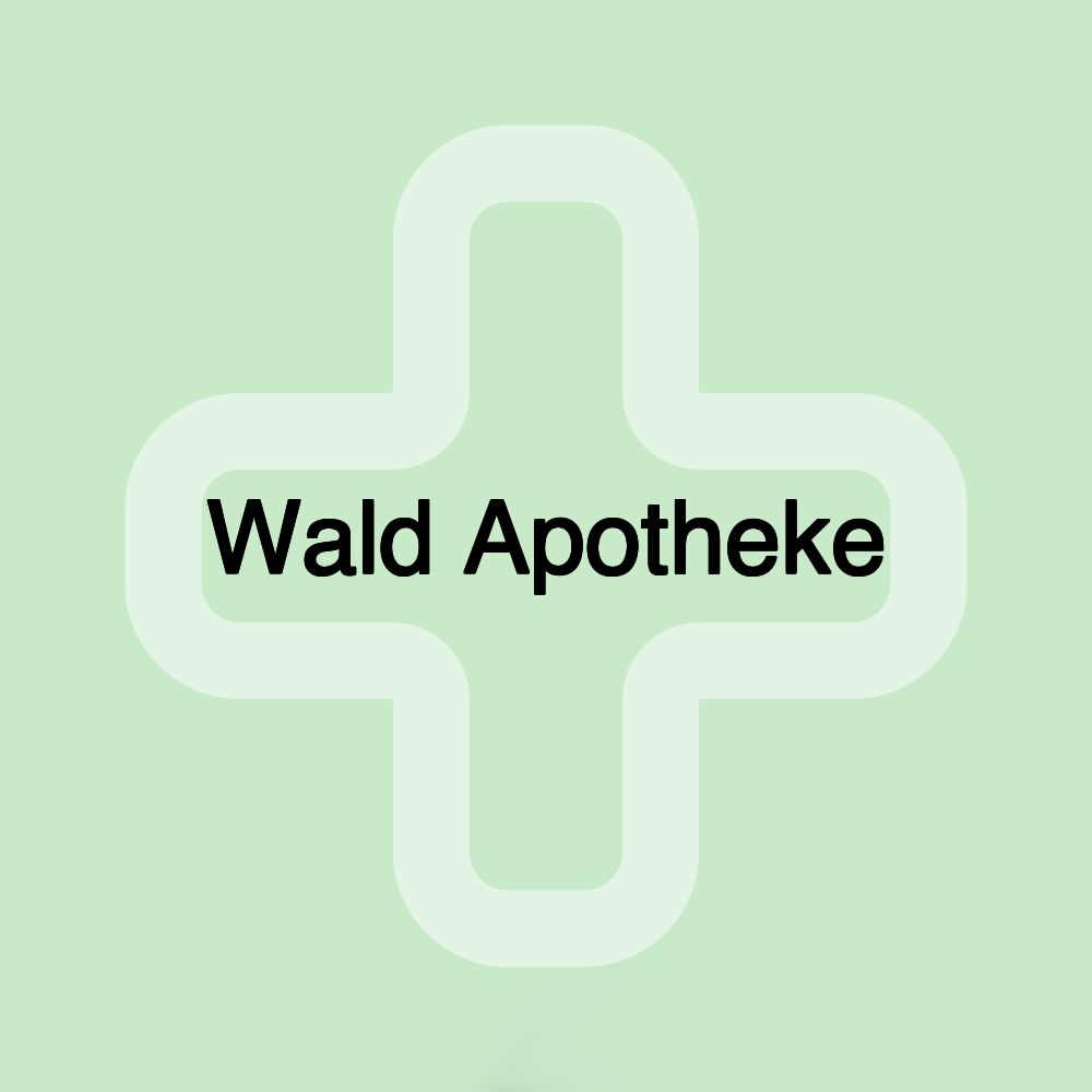 Wald Apotheke