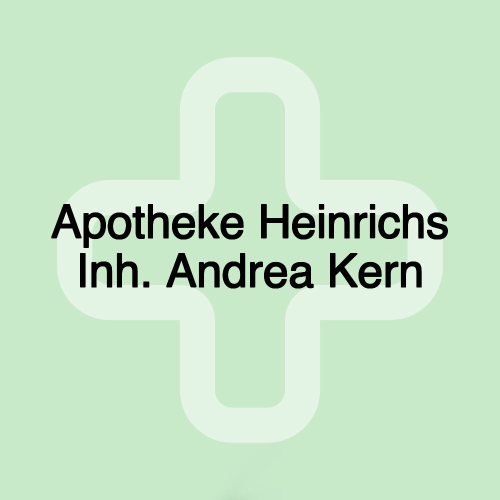 Apotheke Heinrichs Inh. Andrea Kern