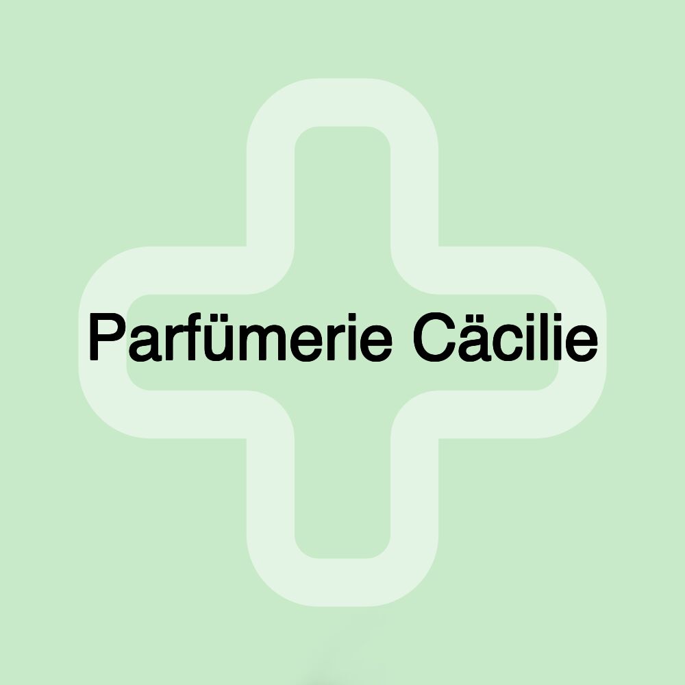 Parfümerie Cäcilie