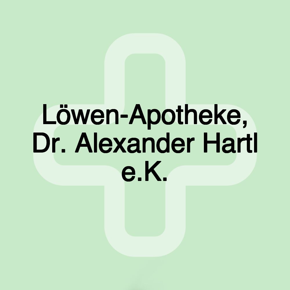 Löwen-Apotheke, Dr. Alexander Hartl e.K.