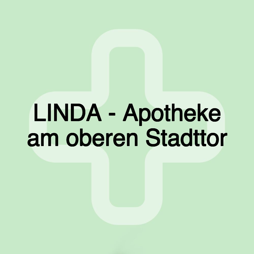 LINDA - Apotheke am oberen Stadttor