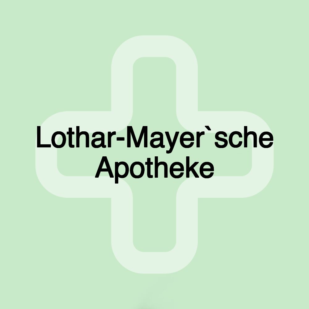 Lothar-Mayer`sche Apotheke