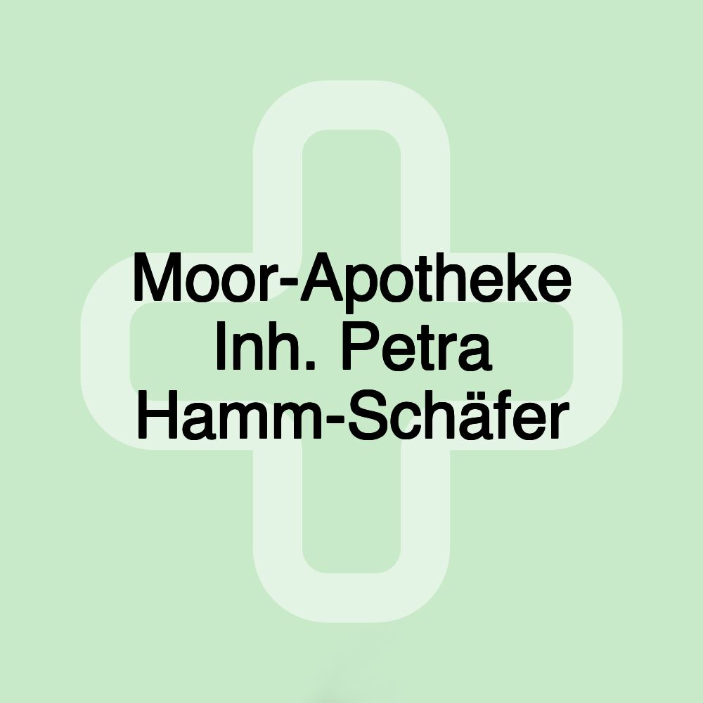 Moor-Apotheke Inh. Petra Hamm-Schäfer