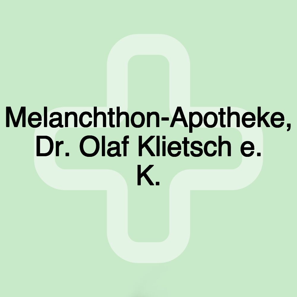 Melanchthon-Apotheke, Dr. Olaf Klietsch e. K.