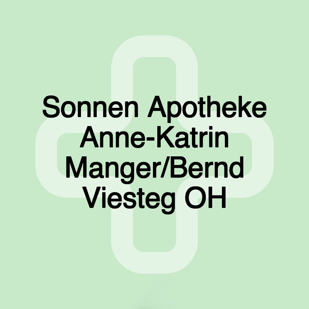 Sonnen Apotheke Anne-Katrin Manger/Bernd Viesteg OH