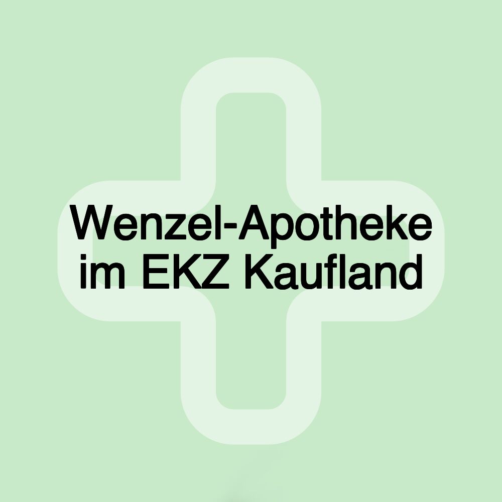 Wenzel-Apotheke im EKZ Kaufland