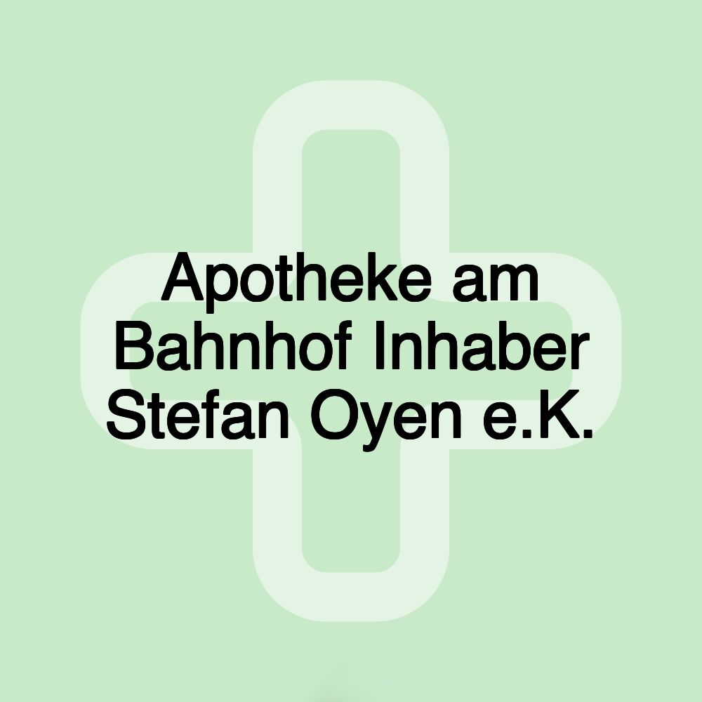 Apotheke am Bahnhof Inhaber Stefan Oyen e.K.