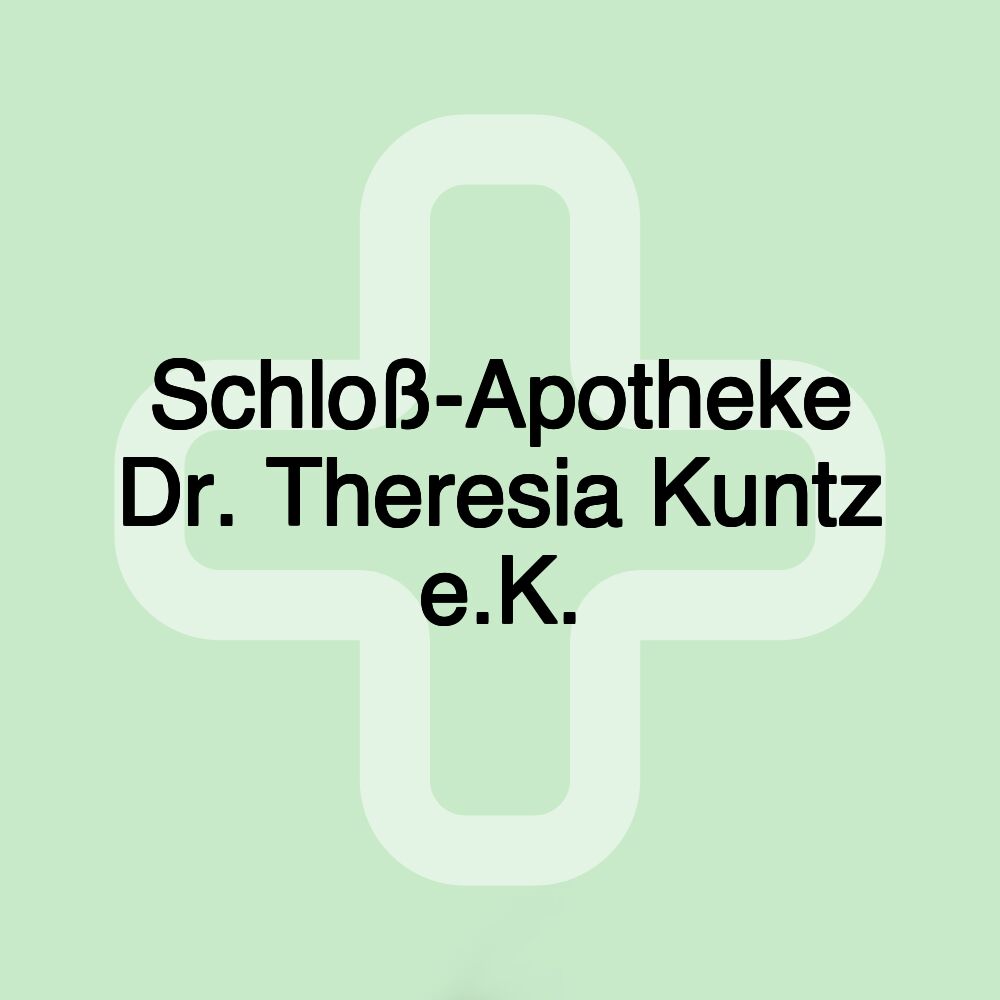 Schloß-Apotheke Dr. Theresia Kuntz e.K.