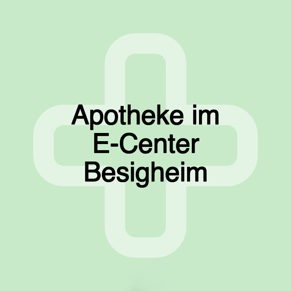 Apotheke im E-Center Besigheim