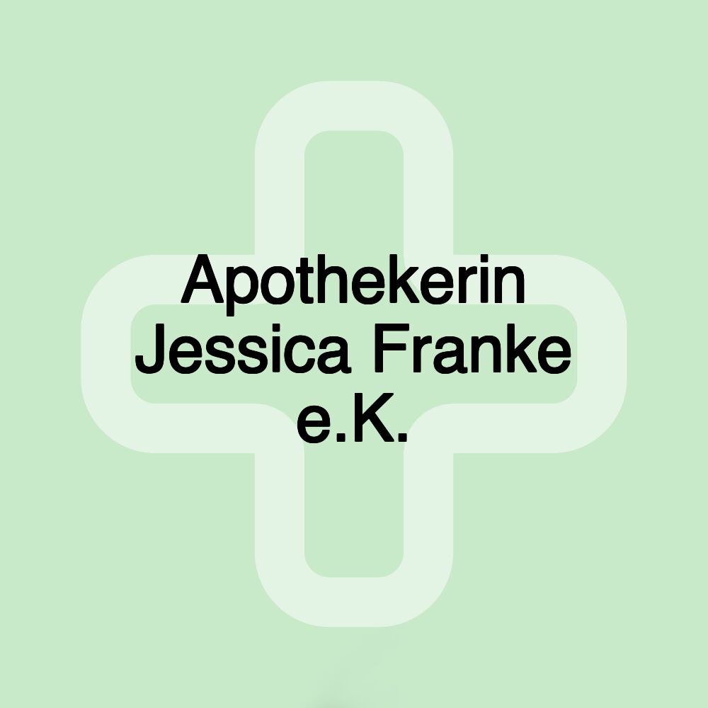 Apothekerin Jessica Franke e.K.