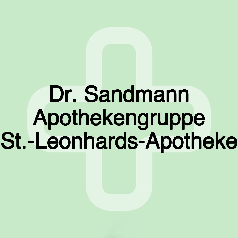 Dr. Sandmann Apothekengruppe St.-Leonhards-Apotheke