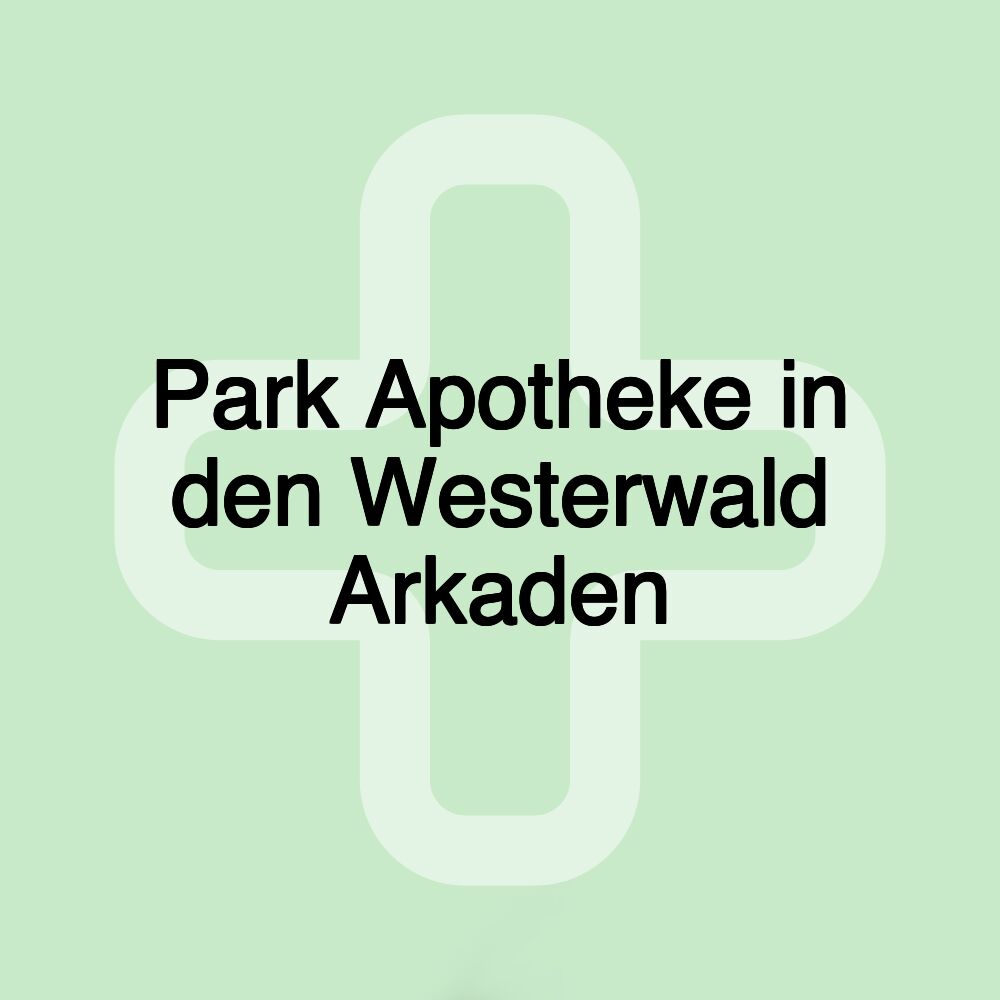 Park Apotheke in den Westerwald Arkaden