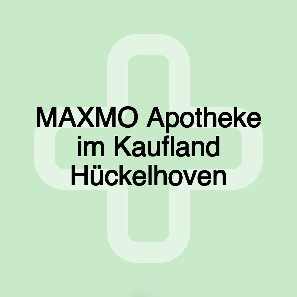 MAXMO Apotheke im Kaufland Hückelhoven