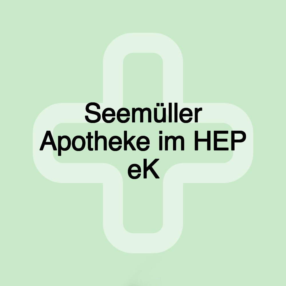 Seemüller Apotheke im HEP eK