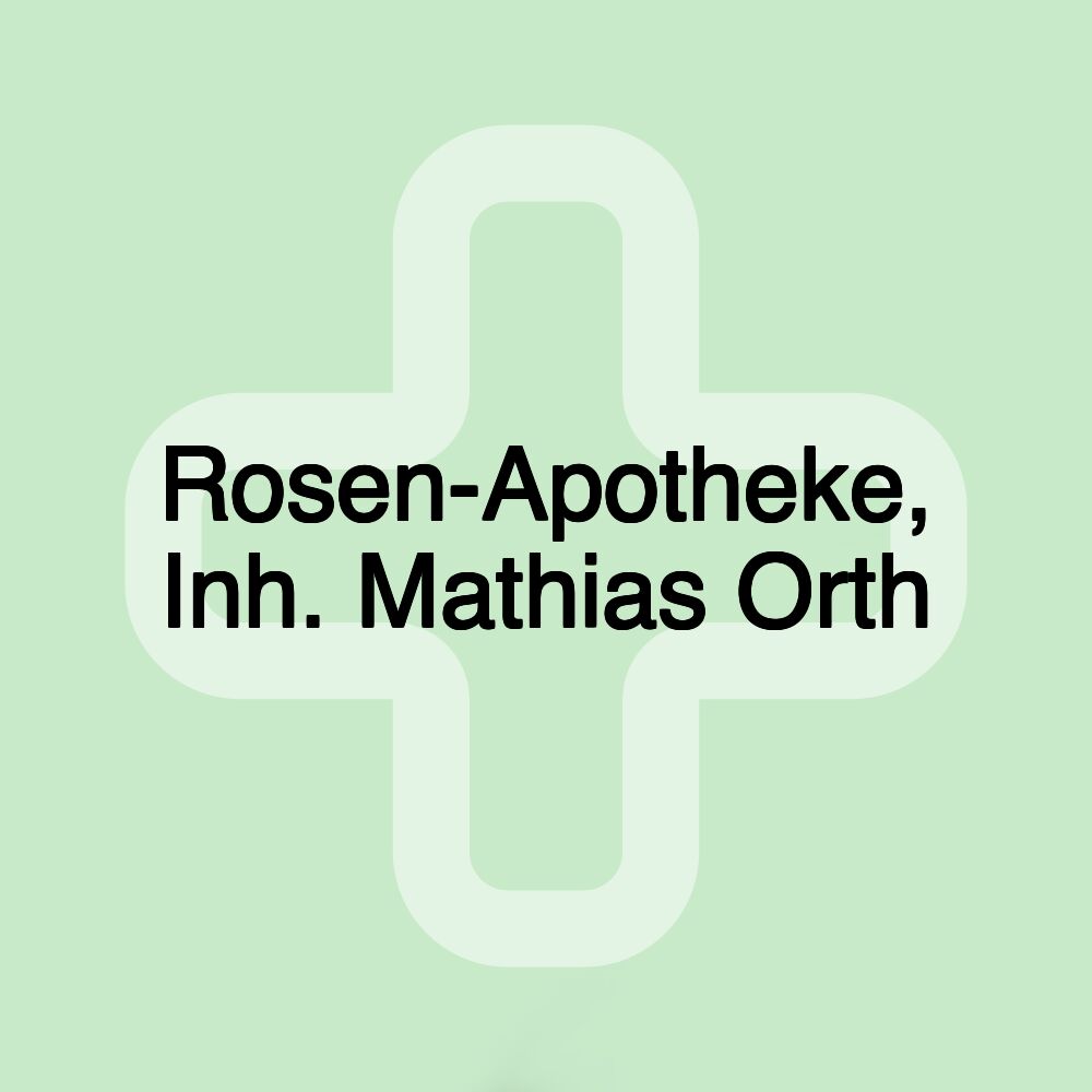 Rosen-Apotheke, Inh. Mathias Orth