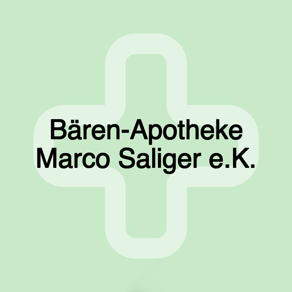 Bären-Apotheke Marco Saliger e.K.