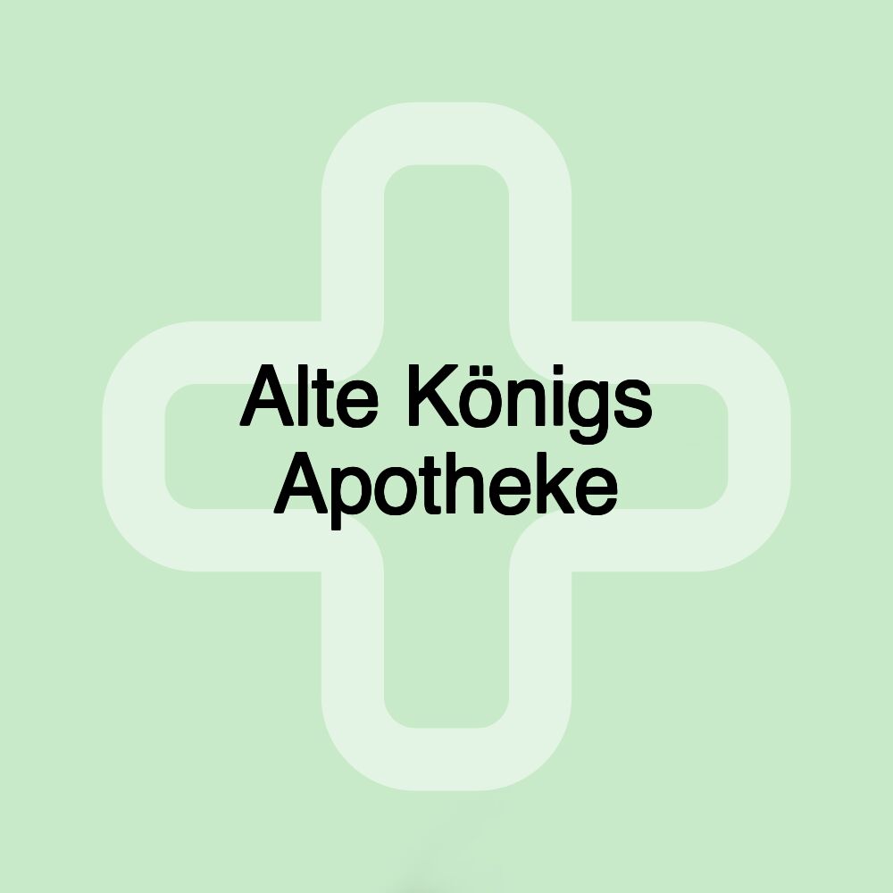 Alte Königs Apotheke