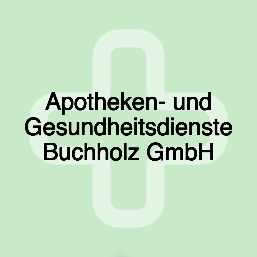 Apotheken- und Gesundheitsdienste Buchholz GmbH