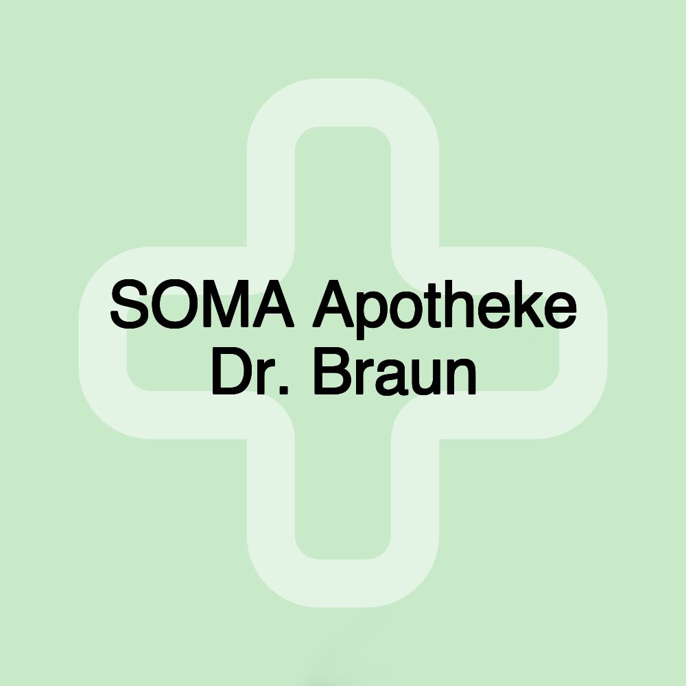 SOMA Apotheke Dr. Braun