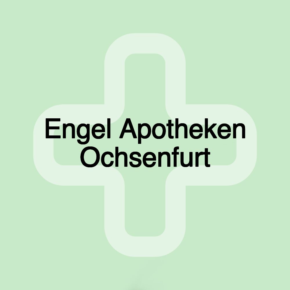 Engel Apotheken Ochsenfurt