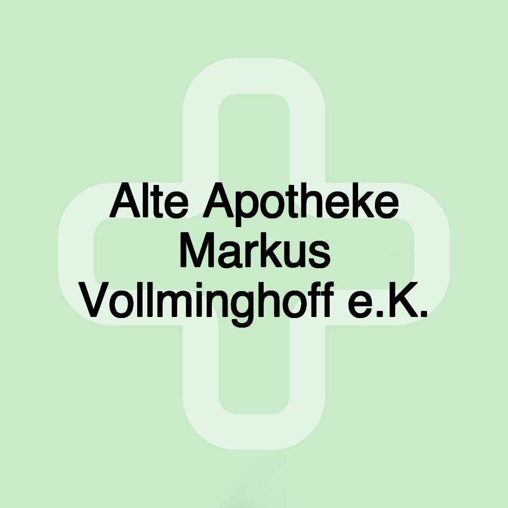 Alte Apotheke Markus Vollminghoff e.K.