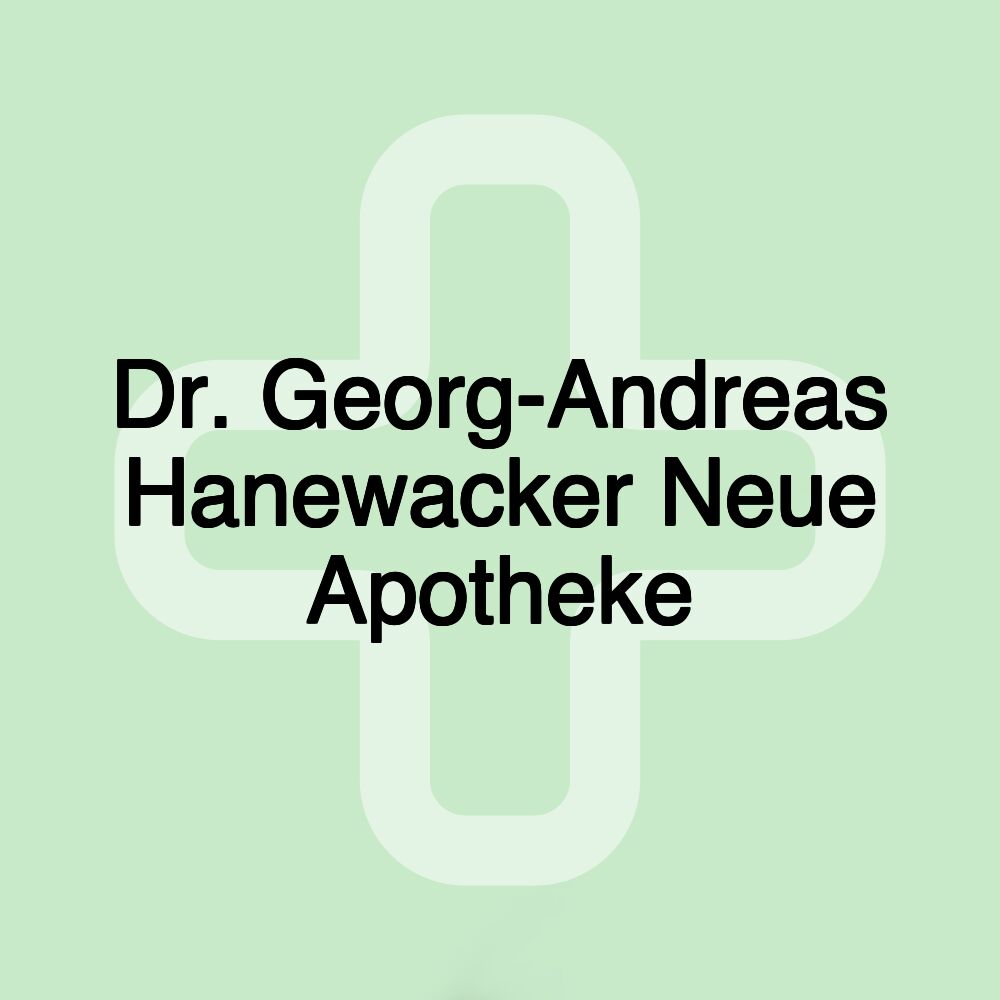 Dr. Georg-Andreas Hanewacker Neue Apotheke