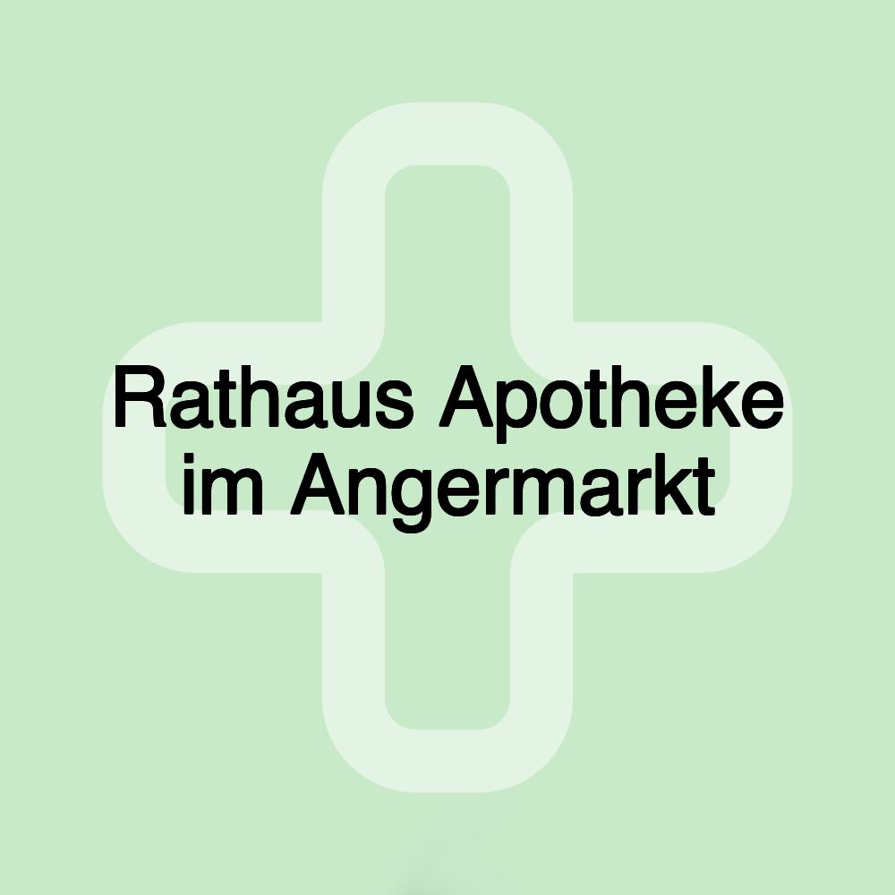 Rathaus Apotheke im Angermarkt