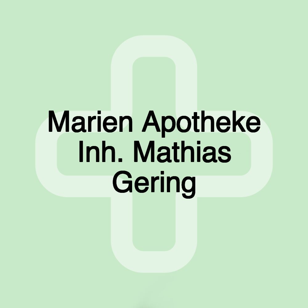 Marien Apotheke Inh. Mathias Gering