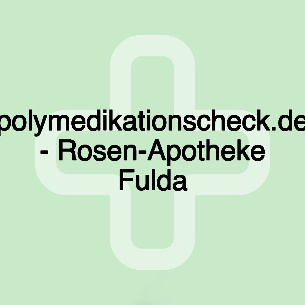 polymedikationscheck.de - Rosen-Apotheke Fulda