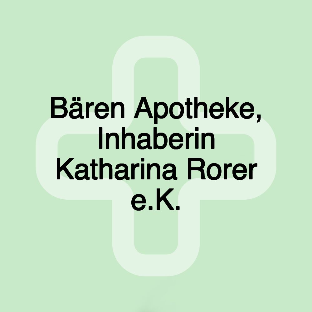 Bären Apotheke, Inhaberin Katharina Rorer e.K.