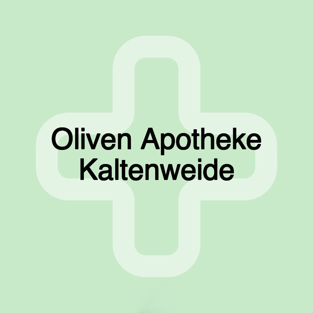 Oliven Apotheke Kaltenweide