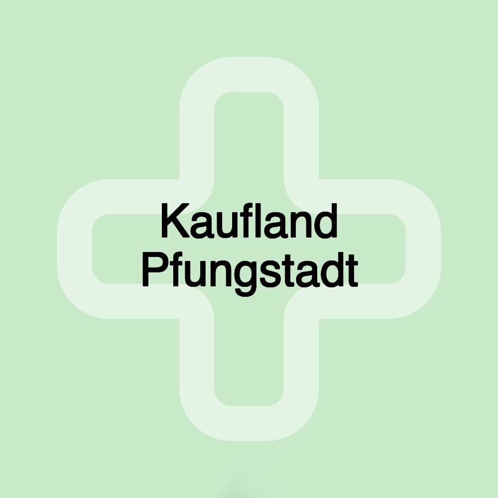 Kaufland Pfungstadt