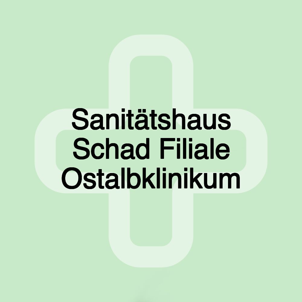 Sanitätshaus Schad Filiale Ostalbklinikum