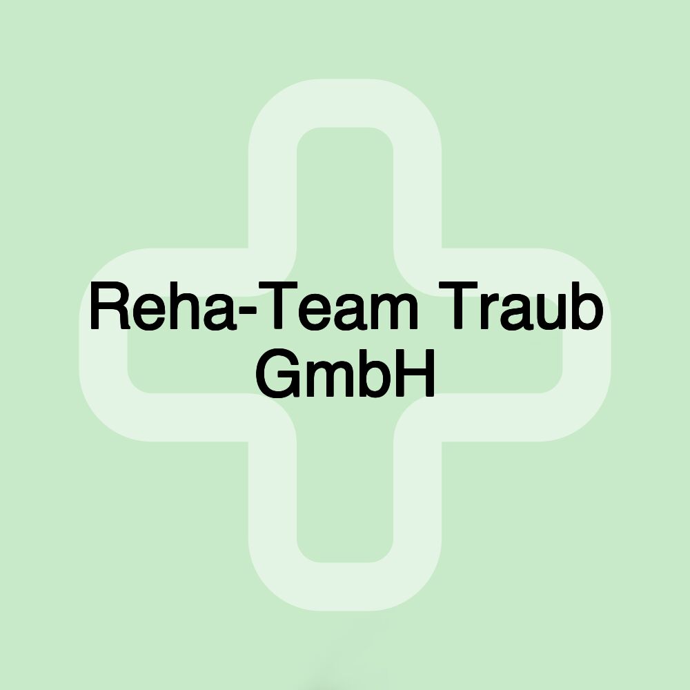 Reha-Team Traub GmbH