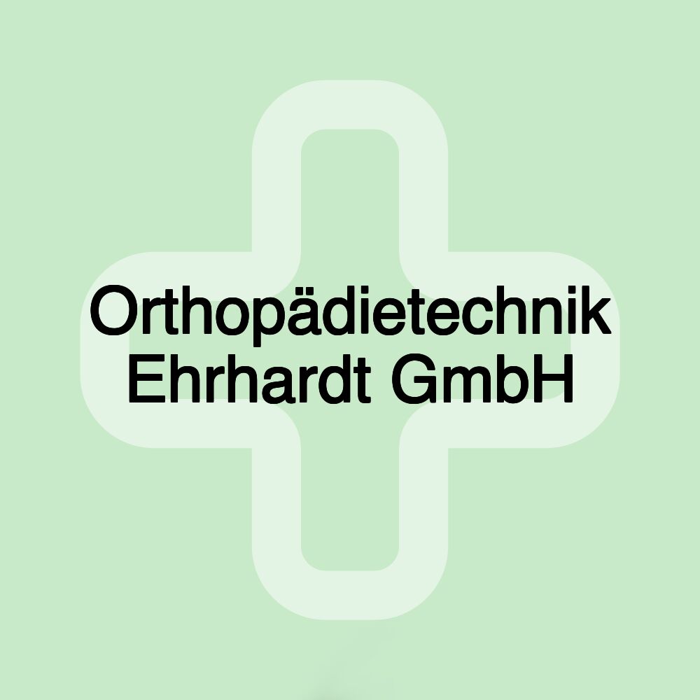 Orthopädietechnik Ehrhardt GmbH