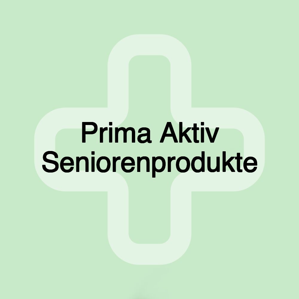 Prima Aktiv Seniorenprodukte