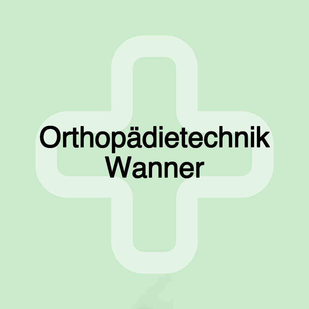 Orthopädietechnik Wanner