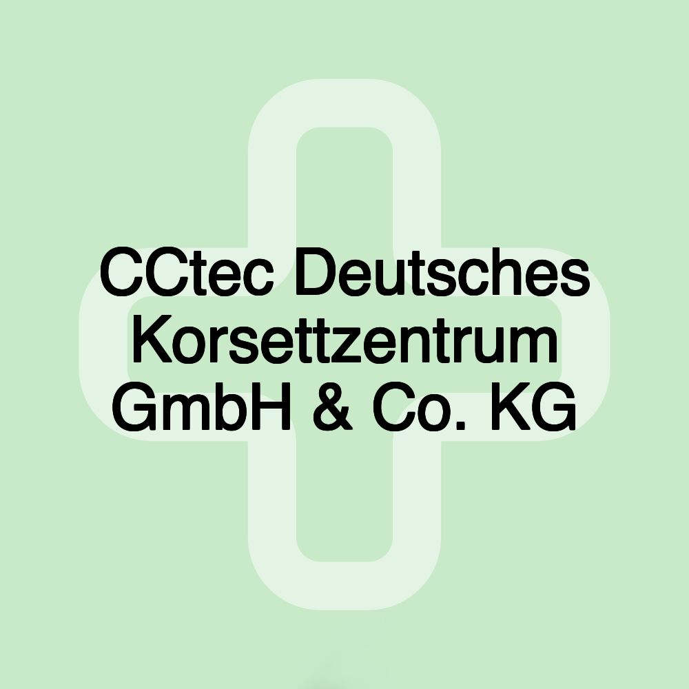 CCtec Deutsches Korsettzentrum GmbH & Co. KG